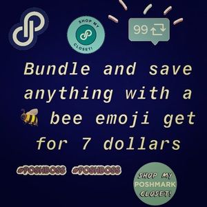 Anything with a Bee🐝 emoji get for seven dollars